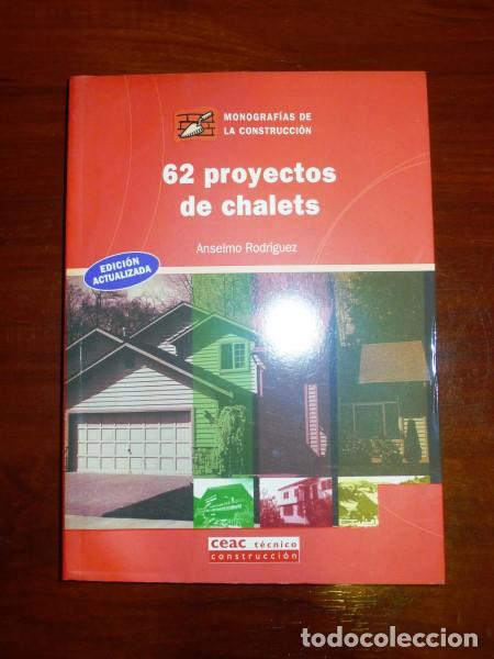 Libros de segunda mano: RODR&Iacute;GUEZ, Anselmo. 62 proyectos de chalets (Monograf&iacute;as de la Construcci&oacute;n ; 32) - Foto 1