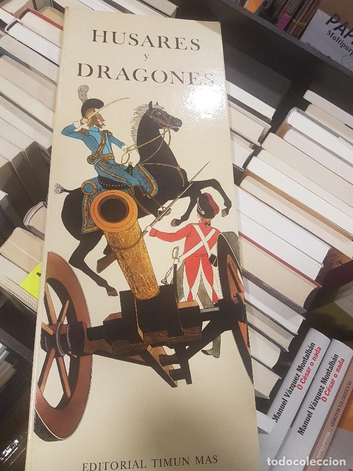 Libros de segunda mano: HUSARES Y DRAGONES. TIMUN MAS 55X20 - Foto 1