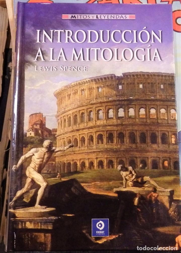 Libros de segunda mano: INTRODUCCION A LA MITOLOGIA, LEWIS SPENCER,EDIMAT,2012,247 PAGINAS - Foto 1