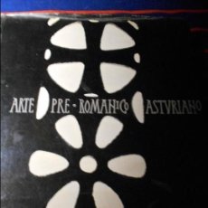 Libros de segunda mano: ARTE PRE-ROMANICO ASTURIANO. POR ANTONIO BONET CORREA. EDICIONES POLIGRAFA, S.A. 1967. TAPA DURA EN