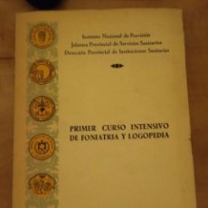 Libros de segunda mano: PRIMER CURSO INTENSIVO DE FONIATRIA Y LOGOPEDIA