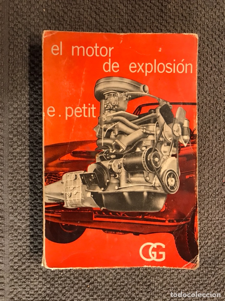 Libros de segunda mano: EL MOTOR DE EXPLOSI&Oacute;N, por E.Petit (a.1964) - Foto 1