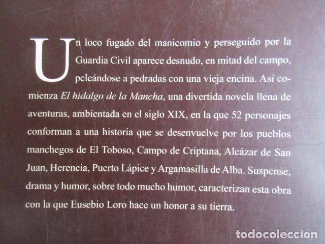 Libros de segunda mano: EL HIDALGO DE LA MANCHA, EUSEBIO LORO S&Aacute;NCHEZ DE PABLO - DAIMIEL (CIUDAD REAL) - Foto 3