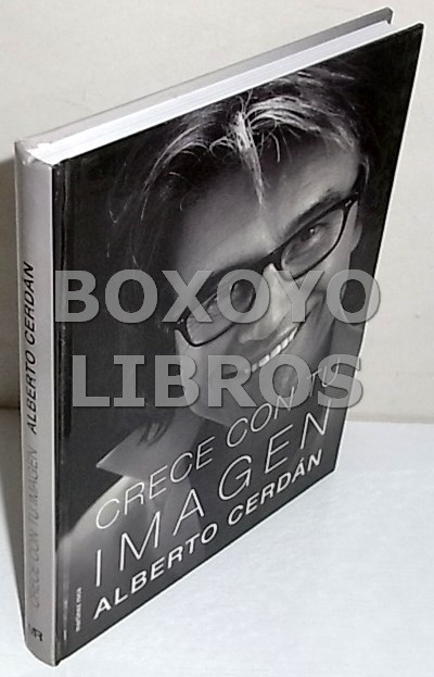 Libros de segunda mano: CERD&Aacute;N, Alberto. Crece con tu imagen - Foto 1