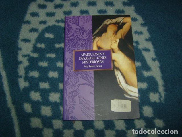 Libros de segunda mano: APARICIONES Y DESAPARICIONES MISTERIOSAS , ROBERT BRENN - Foto 1