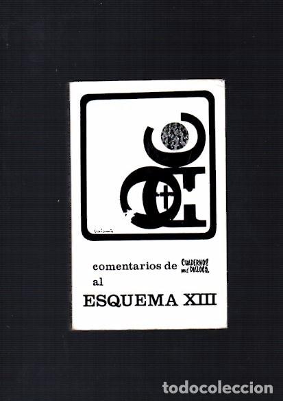 Libros de segunda mano: ESQUEMA XIII - COMENTARIOS DE CUADERNOS PARA EL DIALOGO 1966 - Foto 1
