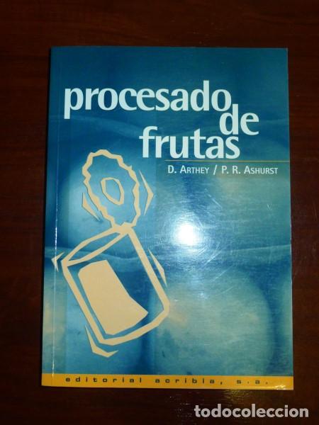 Libros de segunda mano: Procesado de frutas / editores, D. Arthey, P.R. Ashurst - Foto 1