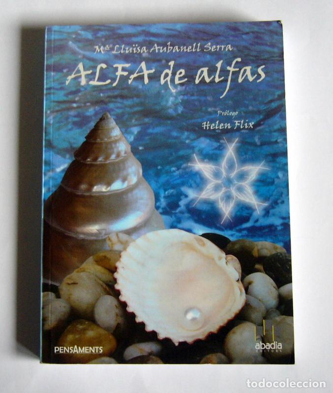 Libros de segunda mano: ALFA DE ALFAS - M&ordf; LLUISA AUBANELL SERRA - Foto 1