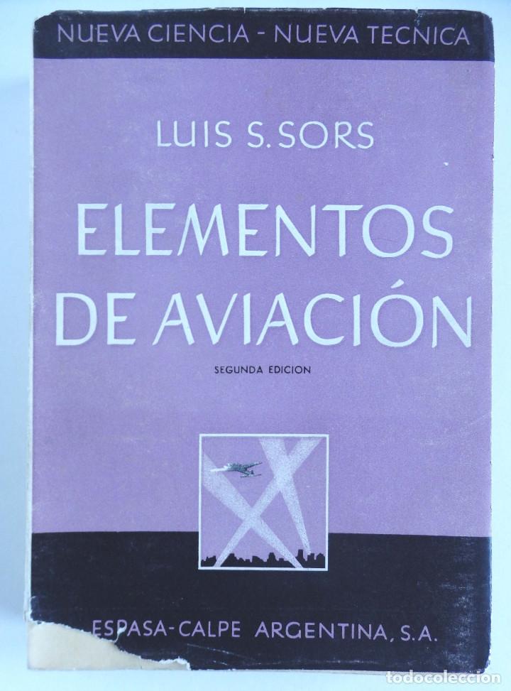 Libros de segunda mano: Elementos de Aviaci&oacute;n &ndash; Lluis S. Sors - 2&ordf; edici&oacute;n - Foto 1