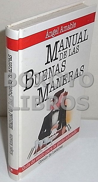 Libros de segunda mano: AMABLE, &Aacute;ngel. Manual de las buenas maneras - Foto 1