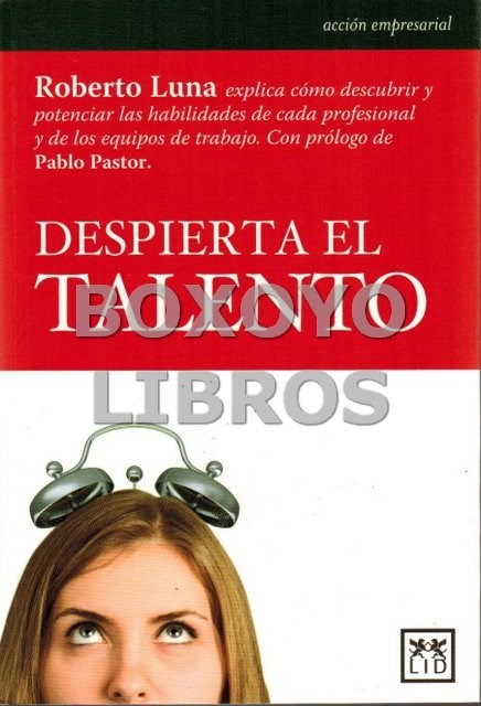 Libros de segunda mano: LUNA, Roberto. Despierta el talento. Pr&oacute;logo de Pablo Pastor - Foto 1