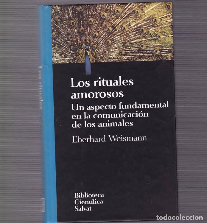 Libros de segunda mano: LOS RITUALES AMOROSOS - EBERHARD WEISMANN - EDITORIAL SALVAT 1995 - Foto 1