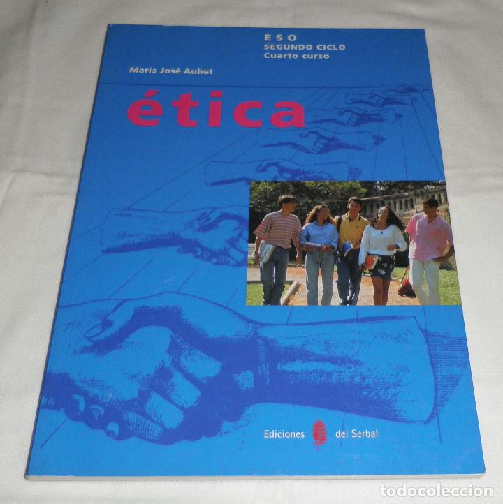 Libros de segunda mano: etica  e. s. o  segundo ciclo  cuarto curso