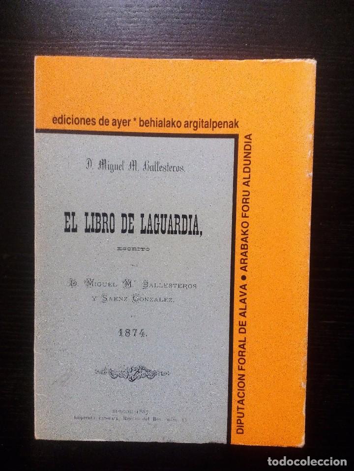 Libros de segunda mano: EL LIBRO DE LAGUARDIA       MIGUEL M BALLESTEROS - Foto 2