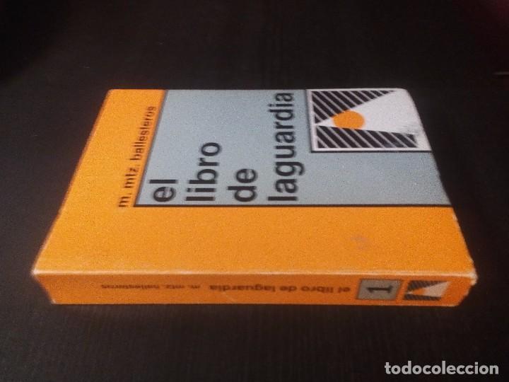 Libros de segunda mano: EL LIBRO DE LAGUARDIA       MIGUEL M BALLESTEROS - Foto 4