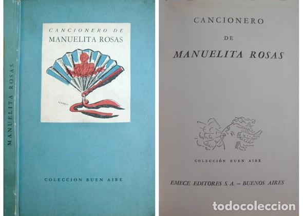 Libri di seconda mano: ROSAS DE TERRERO, Manuela (1817-1898).  Cancionero de Manuelita Rosas. Recopilaci&oacute;n y notas... 1942.