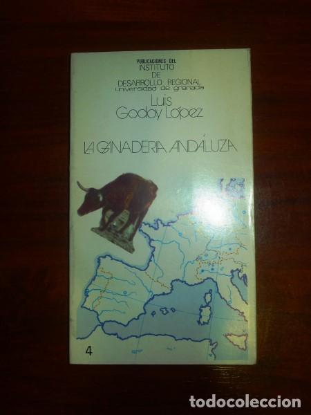 Second hand books: GODOY L&Oacute;PEZ, Luis. La ganader&iacute;a andaluza (Publicaciones del Instituto de Desarrollo Regional ; 4)