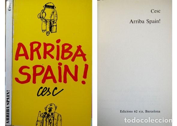 Libros de segunda mano: CESC [Francesc Vila i Rufas].  &iexcl;Arriba Spain!.  1972. - Foto 1