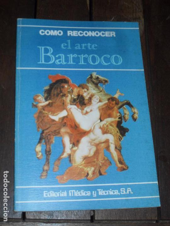 Libros de segunda mano: COMO RECONOCER EL ARTE BARROCO - Foto 1