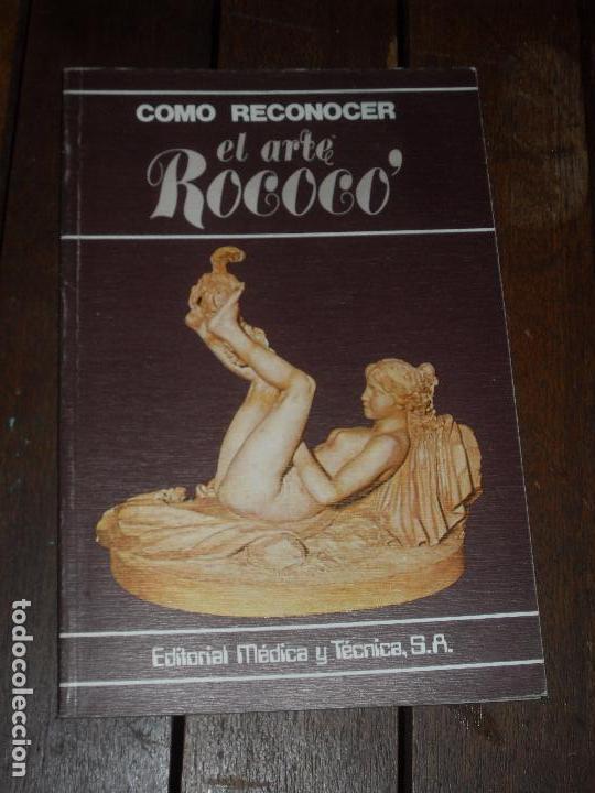 Libros de segunda mano: COMO RECONOCER EL ARTE ROCOCO - - Foto 1