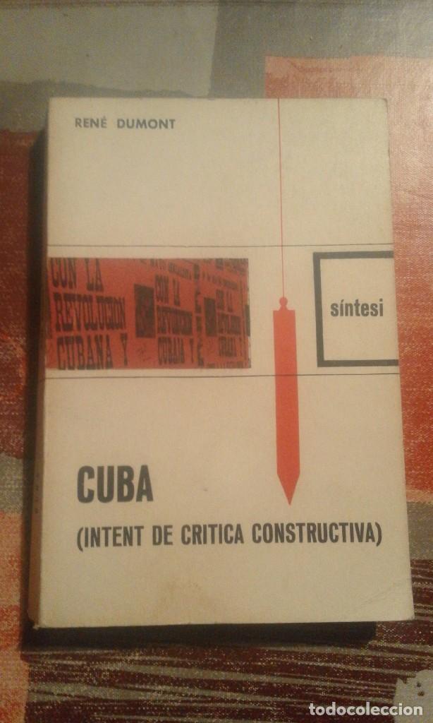 Libros de segunda mano: Cuba (intent de cr&iacute;tica constructiva) - Ren&eacute; Dumont - 1&ordf; edici&oacute;, setembre 1964 - en catal&agrave; - Foto 1