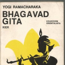Libros de segunda mano: YOGI RAMACHARAKA. BHAGAVAD GITA. KIER