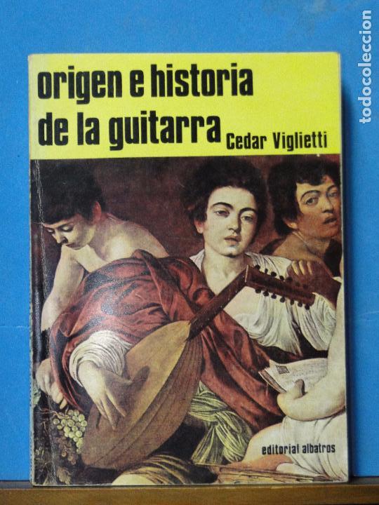 Origen e historia de la guitarra.-cedar vigliet - Vendido en Venta Directa  - 104954751