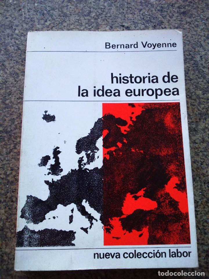 Libros de segunda mano: HISTORIA DE LA IDEA EUROPEA -- BERNARD VOYENNE -- EITORIAL LABOR -- - Foto 1