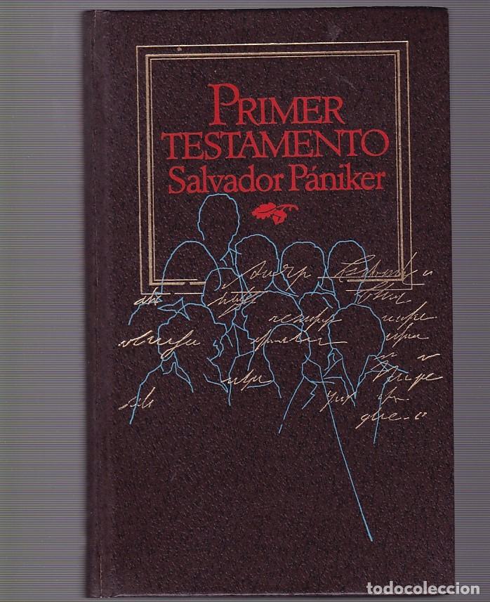Libros de segunda mano: SALVADOR P&Aacute;NIKER - PRIMER TESTAMENTO - CIRCULO LECTORES 1986 - Foto 1