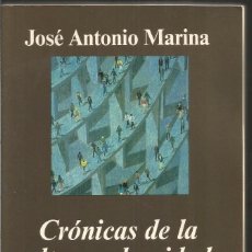 Libros de segunda mano: JOSE ANTONIO MARINA. CRONICAS DE LA ULTRAMODERNIDAD. ANAGRAMA