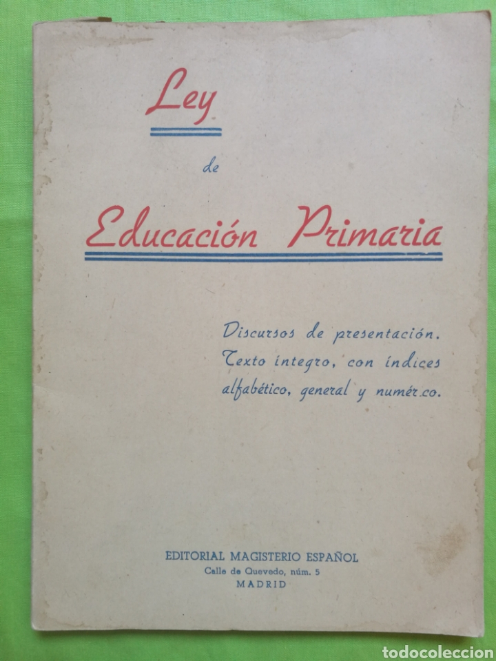 Libros de segunda mano: 1945 discurso Ley educaci&oacute;n primaria