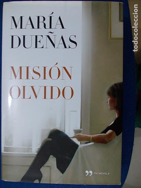 Libros de segunda mano: Mar&iacute;a Due&ntilde;as  Misi&oacute;n olvido - Foto 1