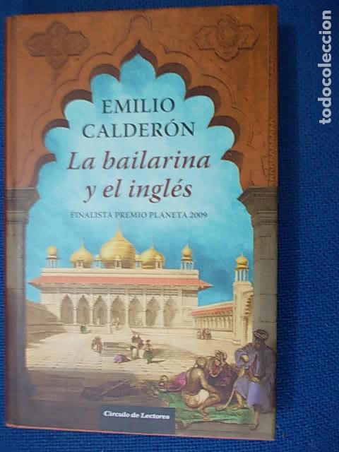 Libros de segunda mano: Emilio Calder&oacute;n La bailarina y el ingl&eacute;s - Foto 1
