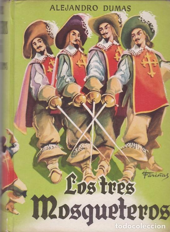 Libros de segunda mano: ALEJANDRO DUMAS - LOS TRES MOSQUETEROS - EDITORIAL MATEU / BARCELONA - Foto 1