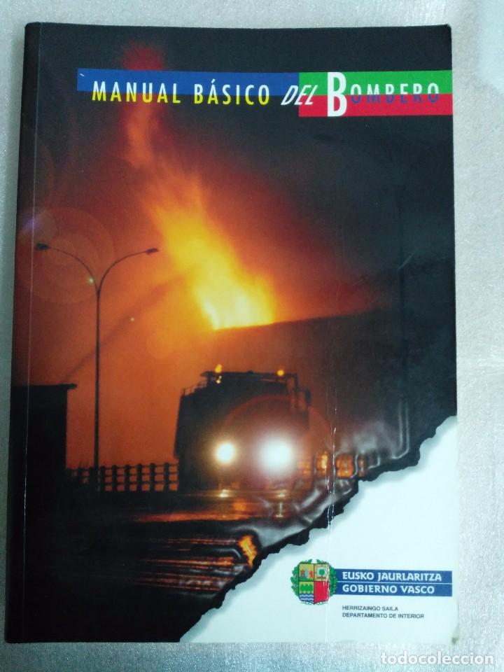 Libros de segunda mano: MANUAL B&Aacute;SICO DEL BOMBERO  - 577 p&aacute;ginas. - VER INDICE - Foto 1