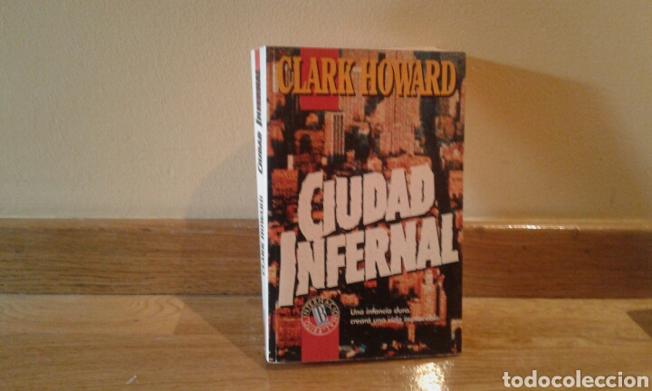 Libros de segunda mano: Clark Howard -ciudad infernal - Foto 1