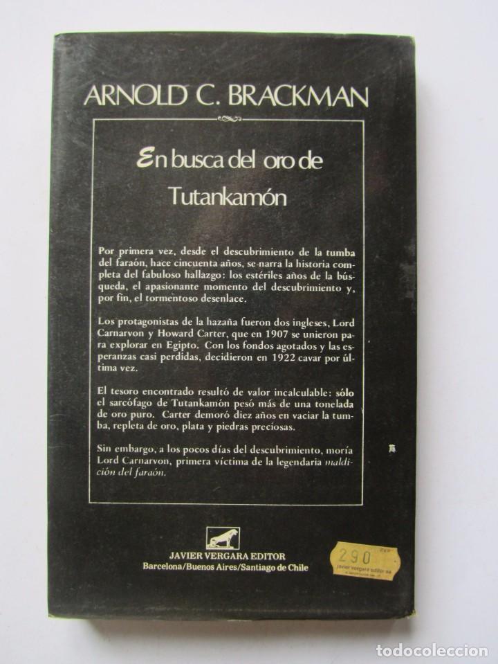 Libros de segunda mano: EN BUSCA DEL ORO DE TUTANKAM&Oacute;N      ARNOLD C. BRACKMAN    LO INEXPLICABLE - Foto 2