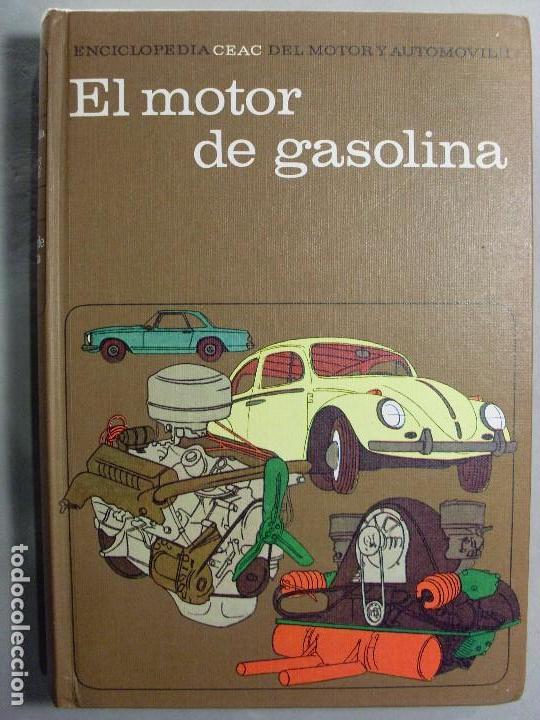 Libros de segunda mano: EL MOTOR DE GASOLINA / 12&ordf; edici&oacute;n 1985 CEAC - Foto 1