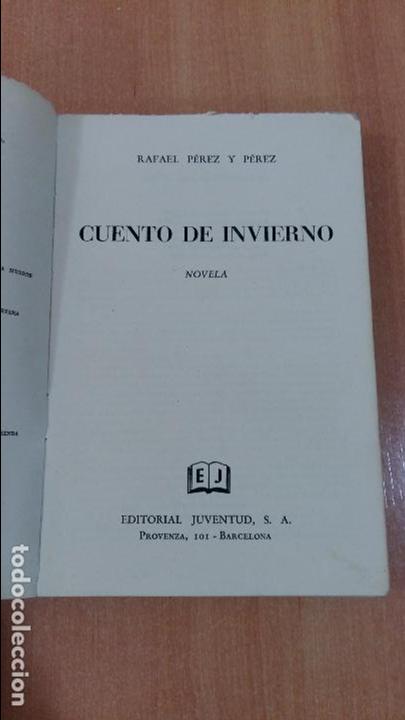 Libros de segunda mano: CUENTO DE INVIERNO. RAFAEL PEREZ Y PEREZ. JUVENTUD 1954 - Foto 2