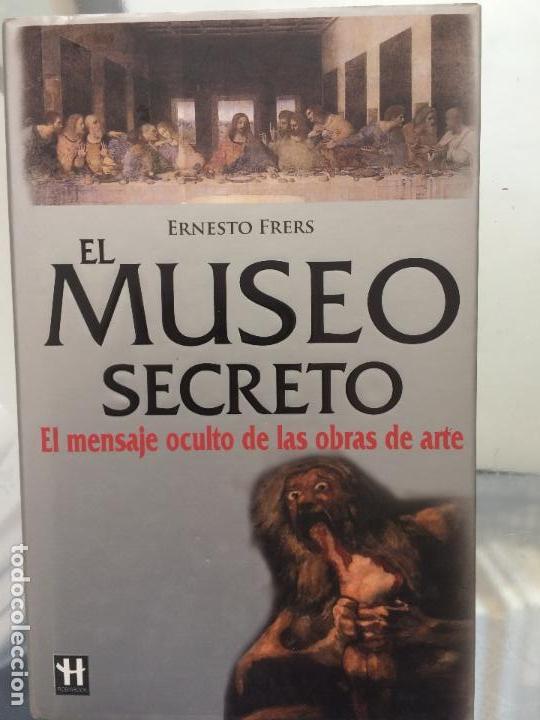 Libros de segunda mano: EL MUSEO SECRETO, ERNESTO FRERS - Foto 1