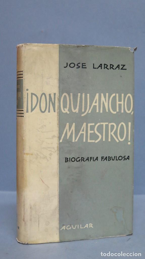 Libros de segunda mano: DON QUIJANCHO MAESTRO. JOSE LARRAZ - Foto 1