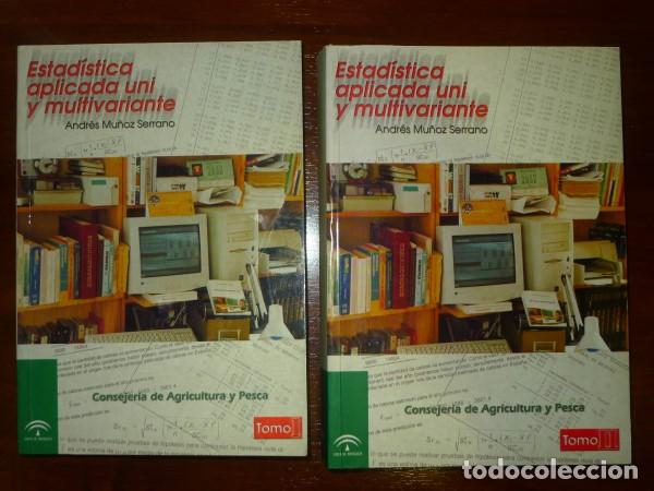 Libros de segunda mano: MU&Ntilde;OZ SERRANO, Andr&eacute;s. Estad&iacute;stica aplicada uni y multivariante - Foto 1