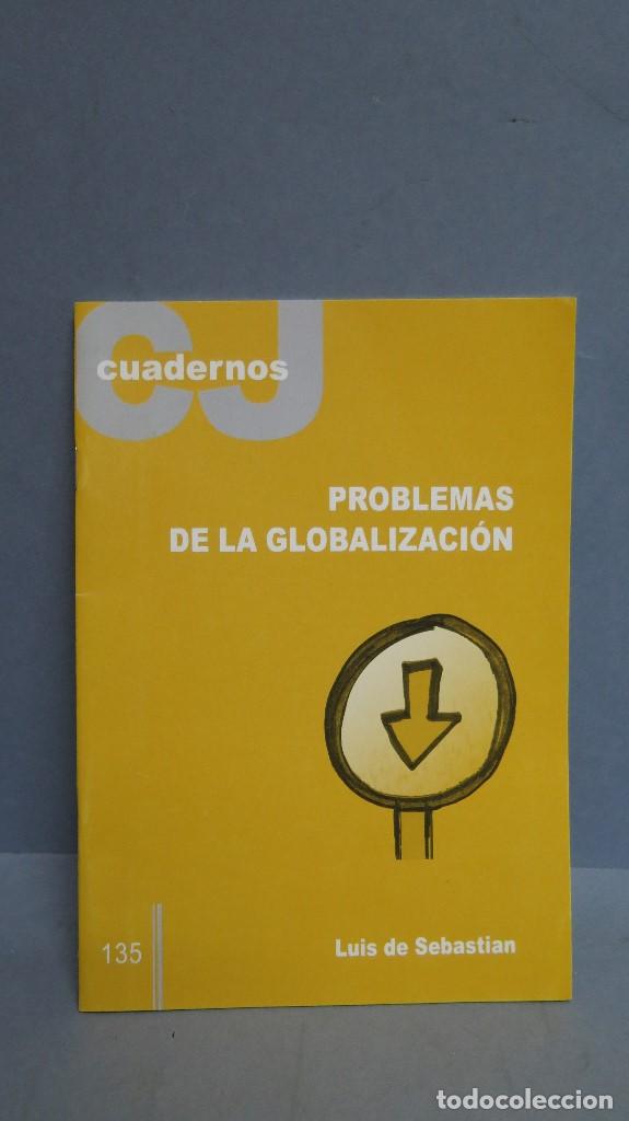 Libros de segunda mano: PROBLEMAS DE LA GLOBALIZACION. LUIS DE SEBASTIAN - Foto 1