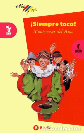 Libros de segunda mano: Siempre toca. Montserrat del Amo - Foto 1