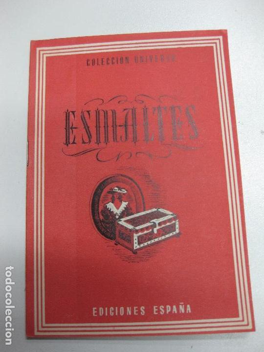 Libros de segunda mano: ESMALTES. COLECCION UNIVERSO. EDICIONES ESPA&Ntilde;A. - Foto 1