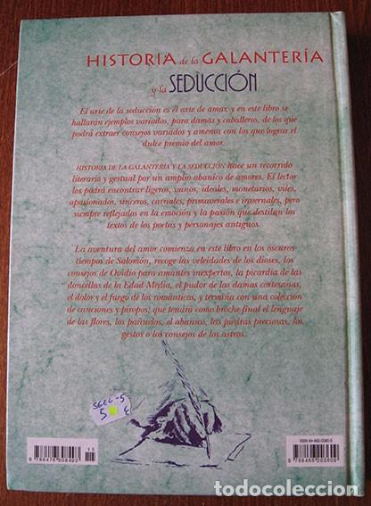 Libros de segunda mano: HISTORIA DE LA GALANTERIA Y LA SEDUCCION - MACARENA ROJO - LIBSA, 2002 - Foto 3
