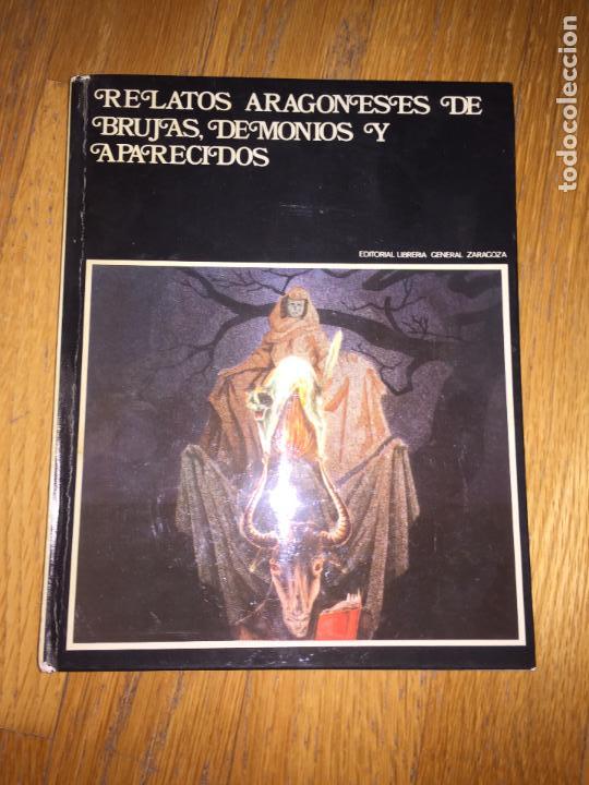 Relatos Aragoneses De Brujas Demonios Y Apareci - Vendido En Venta ...