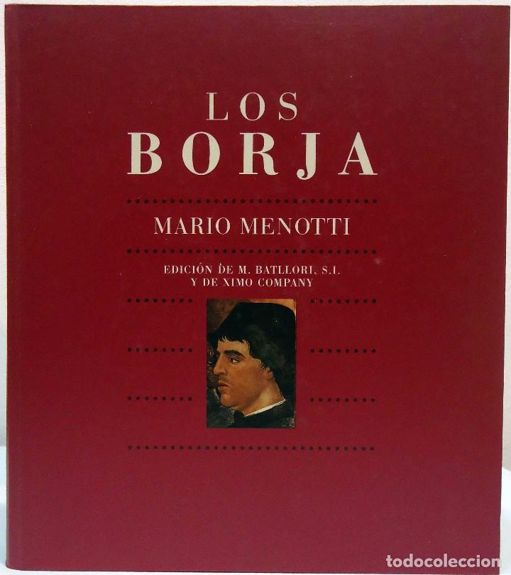Libros de segunda mano: MARIO MENOTTI - LOS BORJA. BANCAIXA, 1992. - Foto 1