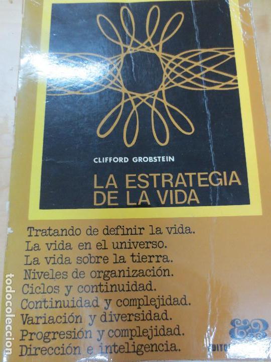 Second hand books: LA ESTRATEGIA DE LA VIDACLIFFORD GROBSTEIN EDIT BLUME AÑO 1973