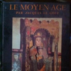 Libros de segunda mano: JACQUES LE GOFF. LE MOYEN AGE. 1962. Lote 106645739